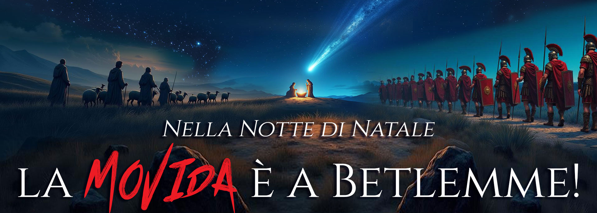 Nella Notte di Natale la Movida è a Betlemme!